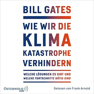 Abbildung von Wie wir die Klimakatastrophe verhindern: welche Lösungen es gibt und Fortschritte nötig sind: 2 CDs