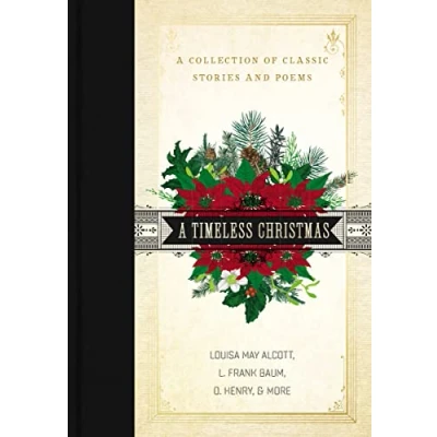 Abbildung von A Timeless Christmas: Collection of Classic Stories and Poems