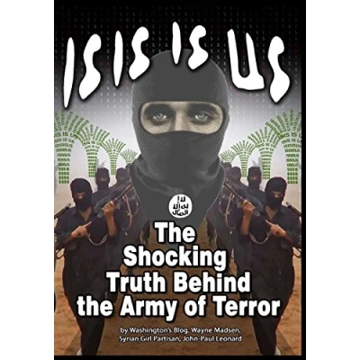 Abbildung von ISIS IS US: the Shocking Truth: Behind Army of Terror