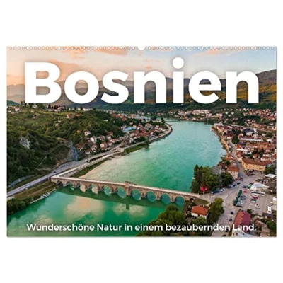 Abbildung von Bosnien Wunderschöne Natur in einem bezaubernden Land. (Wandkalender 2025 DIN A2 quer), CALVENDO Monatskalender