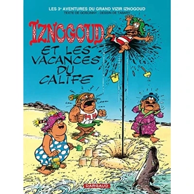 Abbildung von Iznogoud Tome 3 et les vacances du Calife