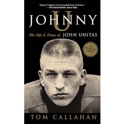 Abbildung von Johnny U: The Life and Times of John Unitas