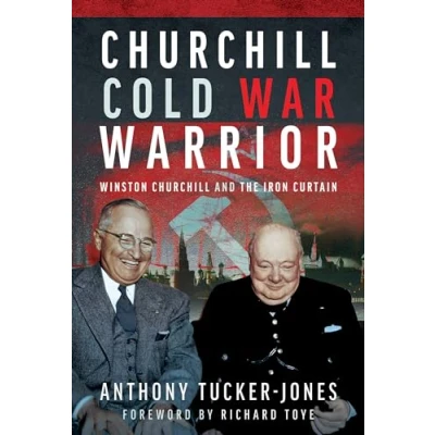 Abbildung von Churchill Cold War Warrior: Winston and the Iron Curtain