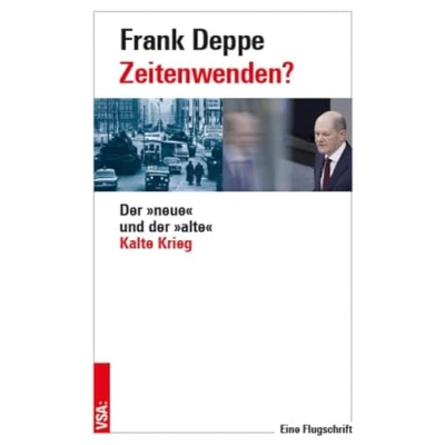 Abbildung von Zeitenwenden?: der »neue« und »alte« Kalte Krieg