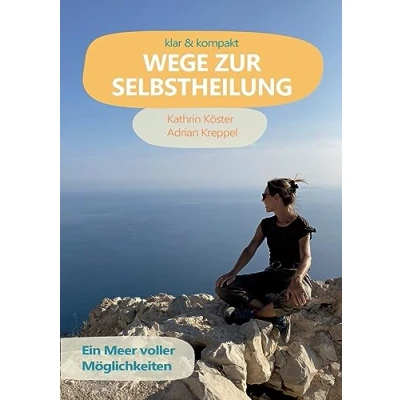 Abbildung von Wege zur Selbstheilung: Ein Meer voller Möglichkeiten