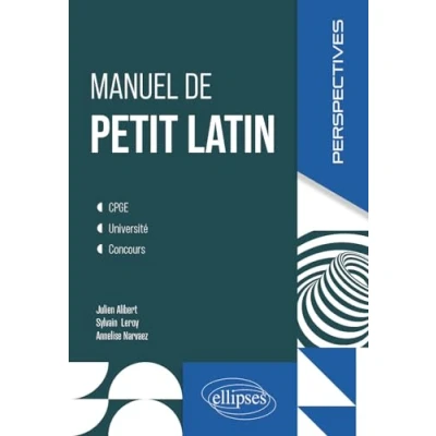 Abbildung von Manuel de petit latin: CPGE. Université. Concours (Perspectives)