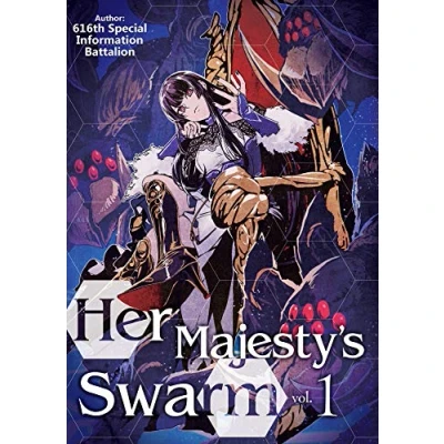 Abbildung von Her Majesty&#039;s Swarm: Volume 1 (HER MAJESTYS SWARM LIGHT NOVEL SC)