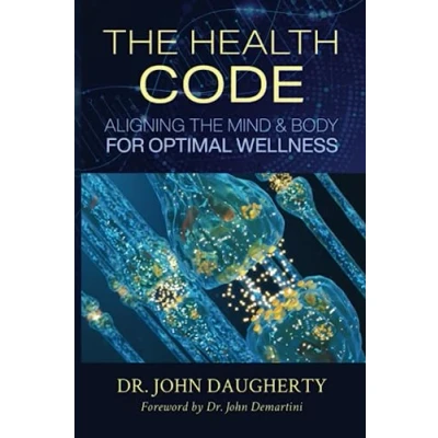 Abbildung von the Health Code: Aligning Mind and Body for Optimal Wellness