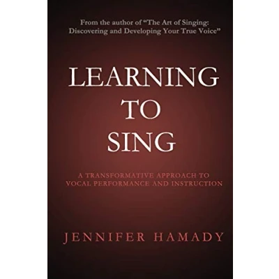 Abbildung von Learning to Sing: A Transformative Approach Vocal Performance and Instruction