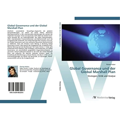 Abbildung von Global Governance und der Marshall Plan: Strategien, Kritik Analyse
