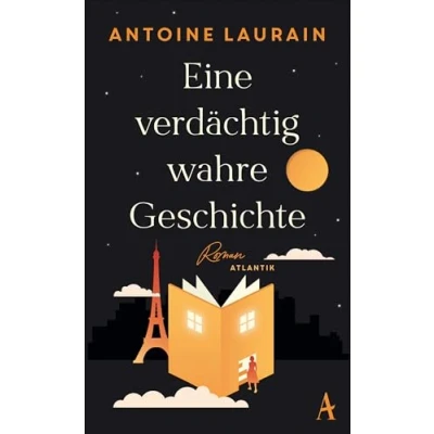 Abbildung von Eine verdächtig wahre Geschichte: Roman