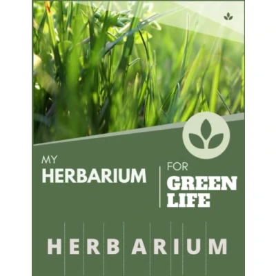 Abbildung von My Herbarium Make your Green Life and collect plants informations: Botanical Notebook for collection