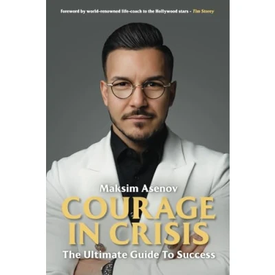 Abbildung von Courage In Crisis: The Ultimate Guide To Success