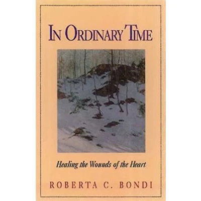 Abbildung von In Ordinary Time: Healing the Wounds of Heart