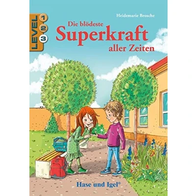 Abbildung von Die blödeste Superkraft aller Zeiten / Level 3: Schulausgabe