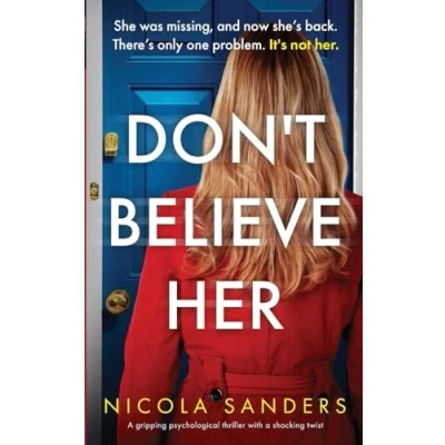 Abbildung von Don&#039;t Believe Her: a gripping psychological thriller with shocking twist