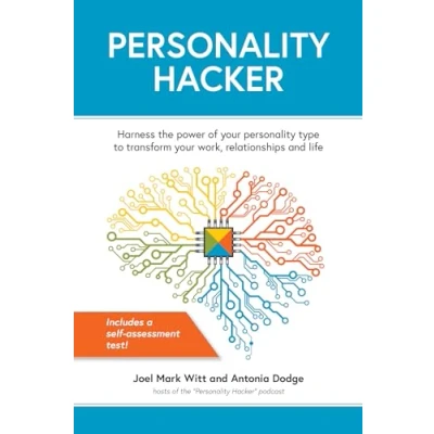 Abbildung von Personality Hacker: Harness the Power of Your Type to Transform Work, Relationships, and Life