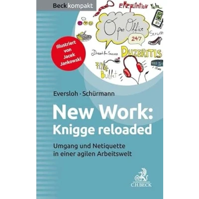 Abbildung von New Work: Knigge reloaded: Umgang und Netiquette in einer agilen Arbeitswelt (Beck kompakt)