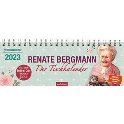 Abbildung von Renate Bergmann der Tischkalender 2023: mit Online Omi durchs Jahr Praktischer Terminplaner Wochenkalendarium für Fans Twitter Oma