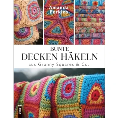 Abbildung von Bunte Decken häkeln aus Granny Squares &amp; Co. (mitp Kreativ)