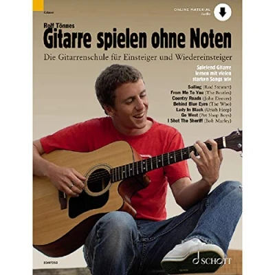 Abbildung von Gitarre spielen ohne Noten: Die neue Gitarrenschule für Einsteiger und Wiedereinsteiger. Gitarre. (Umrüster Konsolidierung)
