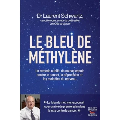 Abbildung von le bleu de méthylène: un remède oublié, nouvel espoir contre cancer, la dépression et les maladies du cerveau