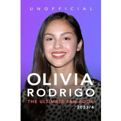 Abbildung von Olivia Rodrigo: The Ultimate Fan Book 2023/4: 100+ Rodrigo Facts, Photos, Quiz &amp; More