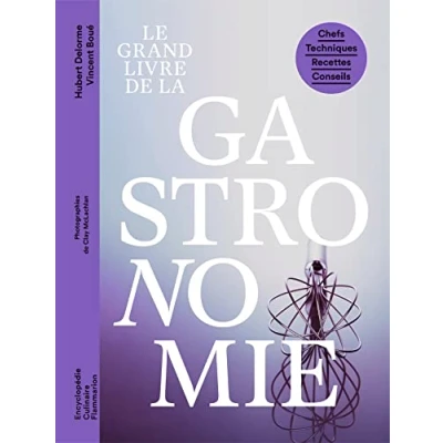 Abbildung von Le grand livre de la gastronomie: Chefs Techniques Recettes Conseils