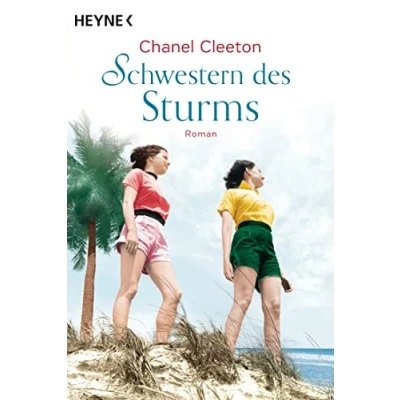 Abbildung von Schwestern des Sturms: Roman Der New York Times Bestseller (Die Kuba Saga, Band 3)