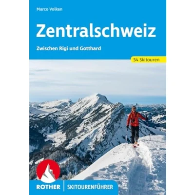 Abbildung von Zentralschweiz: Zwischen Rigi und Gotthard. 54 Skitouren (Rother Skitourenführer)
