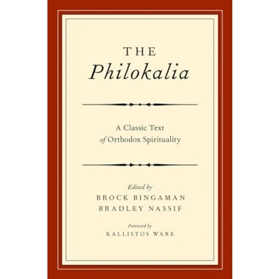 Abbildung von the Philokalia: A Classic Text of Orthodox Spirituality: Exploring Spirituality
