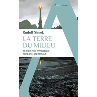 Abbildung von la Terre du Milieu: Tolkien et mythologie germano scandinave