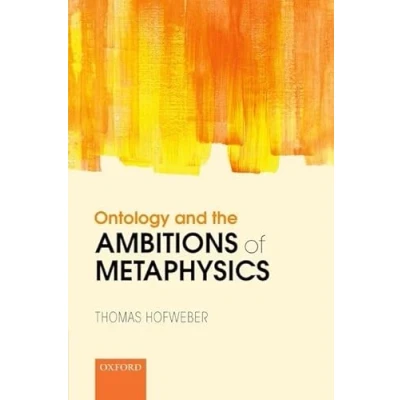 Abbildung von Ontology and the Ambitions of Metaphysics