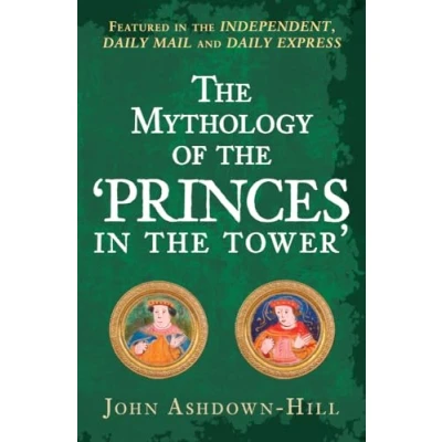 Abbildung von the Mythology of &#039;Princes in Tower&#039;