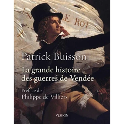 Abbildung von La grande histoire des guerres de Vendée
