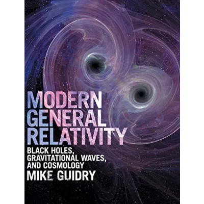 Abbildung von Modern General Relativity: Black Holes, Gravitational Waves, and Cosmology