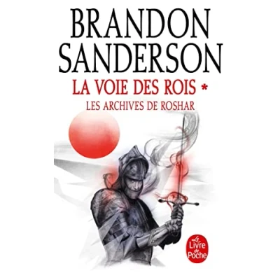 Abbildung von La Voie des Rois Volume 1 (Les Archives de Roshar, Tome 1)