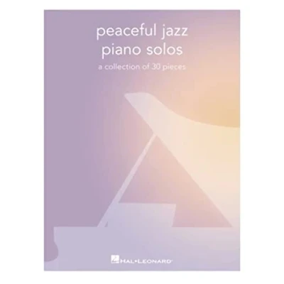 Abbildung von Peaceful Jazz Piano Solos: A Collection of 30 Pieces