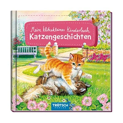 Abbildung von Trötsch Bilderbuch Mein klitzekleines Kinderbuch Katzengeschichten: Beschäftigungsbuch Geschichtenbuch (Lesebücher)