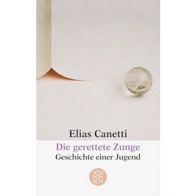 Abbildung von Die gerettete Zunge: Geschichte einer Jugend