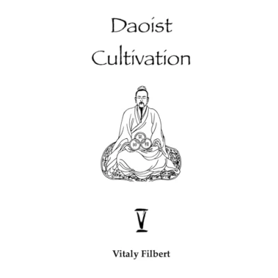 Abbildung von Daoist Cultivation, Book 5: Elixir Cultivation: Qigong, Neigong and Neidan Second Level + Video
