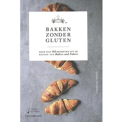Abbildung von Bakken zonder gluten: Meer dan 100 recepten uit de keuken van Bakers and Fakers