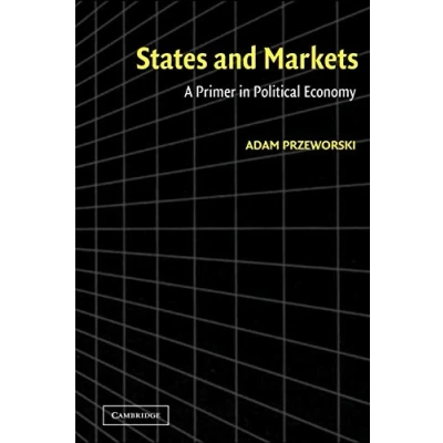 Abbildung von States and Markets: A Primer in Political Economy