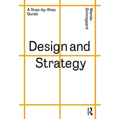 Abbildung von Design and Strategy: A step by Guide