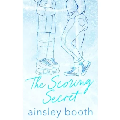 Abbildung von The Scoring Secret: A Hockey Romance: Edge Design Edition (Off Ice, Band 2)