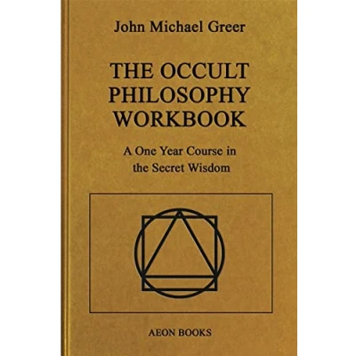 Abbildung von the Occult Philosophy Workbook: A One Year Course in Secret Wisdom