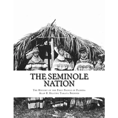 Abbildung von the Seminole Nation: History of First People Florida