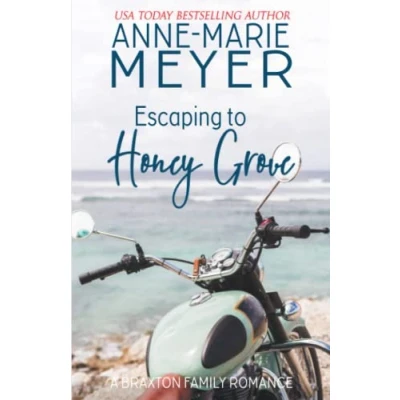 Abbildung von Escaping to Honey Grove: A Sweet, Small Town Romance (The Braxton Brothers, Band 3)
