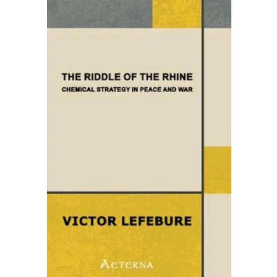 Abbildung von the Riddle of Rhine; chemical strategy in peace and war