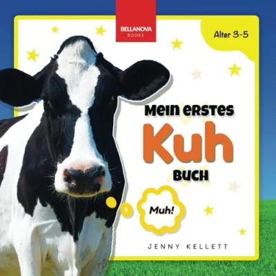Abbildung von Mein Erstes Kuh Buch: Spaß und Lernen für Kinder im Alter von 3 5 Jahren (Kinderbücher ab Jahren)